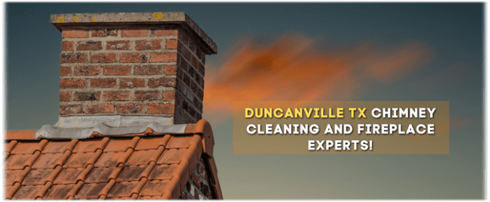 Duncanville TX Chimney Sweep